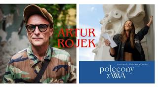 Artur Rojek: Większość nie powiedziałaby tego w twarz