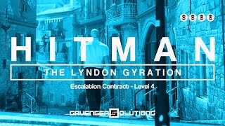 HITMAN | The Lyndon Gyration Level 4 - Escalation Contract - SILENT ASSASSIN | PS4