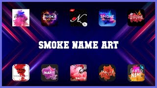 Top rated 10 Smoke Name Art Android Apps screenshot 2