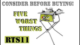 5 WORST THINGS! Ryobi 10 inch 15 amp Table Saw with Folding Stand - RTS11 | Consider Before Buying!