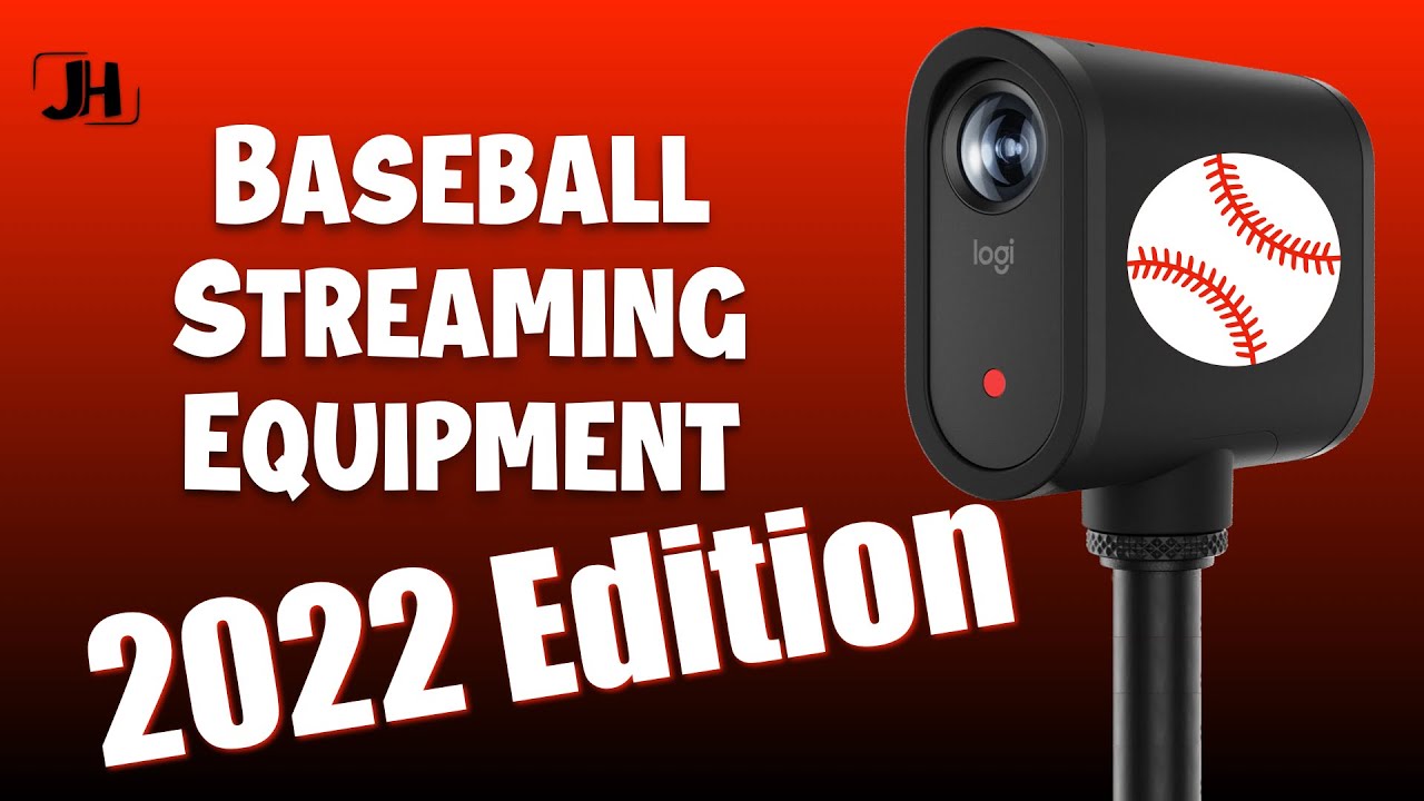 Baseball/Softball Streaming Equipment 2022 Edition