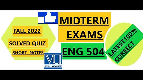 ENG 504// MIDTERM EXAM PREPARATION//