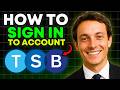 How To EASILY Sign-In To TSB Online Banking Account (Full 2025 Guide!)