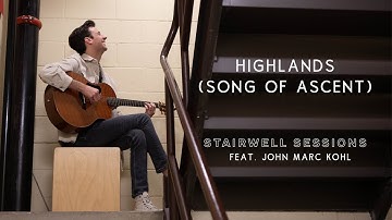 Thumbnail of Highlands (Song of Ascent) [Stairwell Sessions] | The Worship Initiative feat. John Marc Kohl