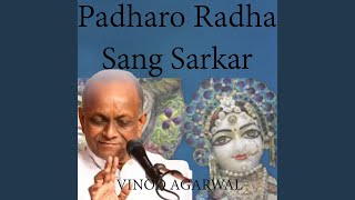 Padharo Radha Sang Sarkar