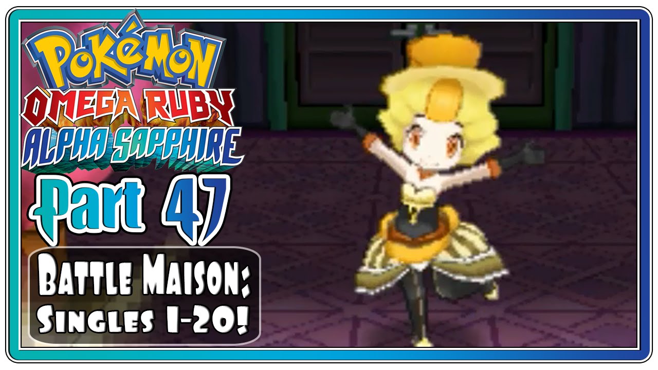 Pokemon Omega Ruby And Alpha Sapphire Part 47 Battle Maison Single Battle Challenge 1 Youtube