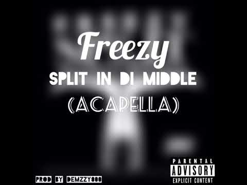 Split In Di Middle (Acapella)