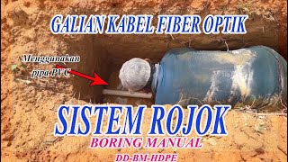 Boring ROJOK Galian Kabel Fiber Optik || DD-BM-HDPE