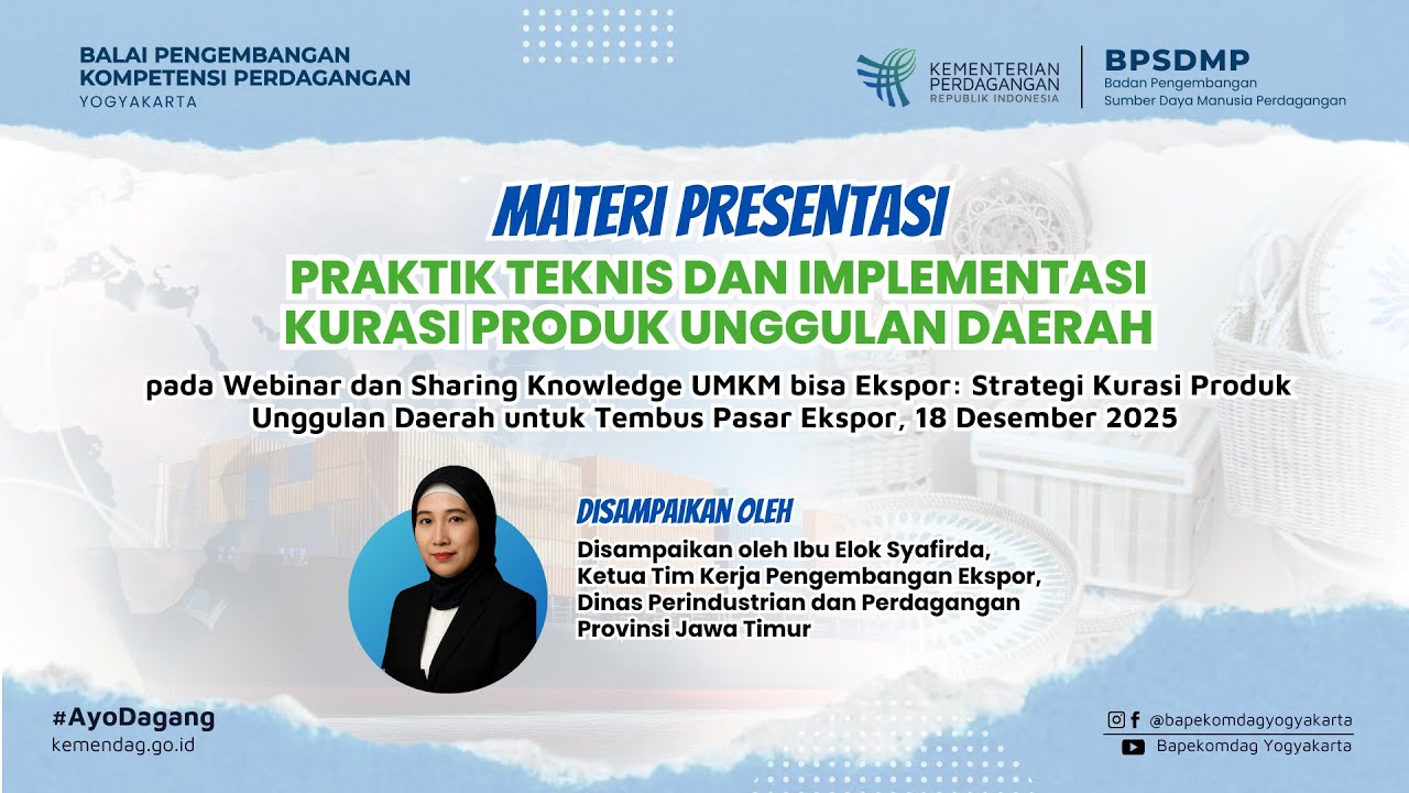 Praktik Teknis dan Implementasi Kurasi Produk Unggulan Daerah