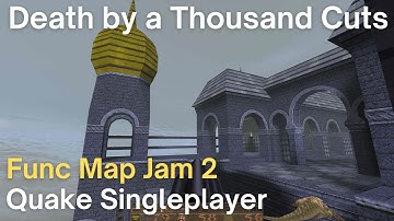 Quake Singleplayer - Func Map Jam 2: Death by a Thousand Cuts (jam2_sock)