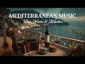 Mediterranean Music ~ Relaxing Italian Vibes &amp; Italian Cafe Music for a Summer Night Out