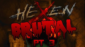 Brutal Hexen: Hub 1 - The Seven Portals: Part 2