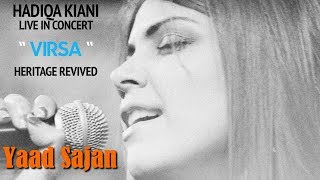 Yaad Sajan Di Aayi | Hadiqa Kiani | Live in Concert | Virsa Heritage Revived | Official Video