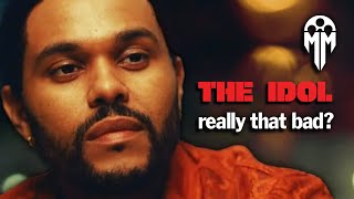 The Idol - The Weeknd's Biggest Failure?