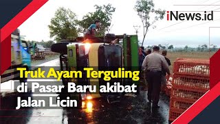 Truk Ayam Terguling di Pasar Baru akibat Jalan Licin