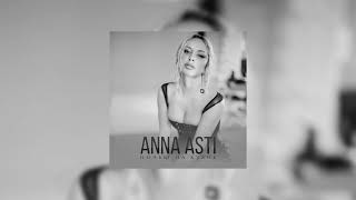 ANNA ASTI - Ночью на кухне