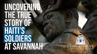 The King Who Led a Forgotten Army: Haitian Monument, Savannah | Georgia250