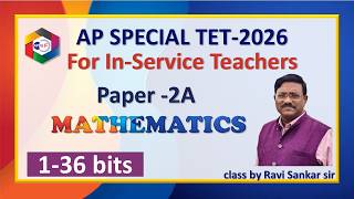 AP Special TET Paper-2A Mathematics 1-36 bits Live Masterclass with Ravi Sankar Sir