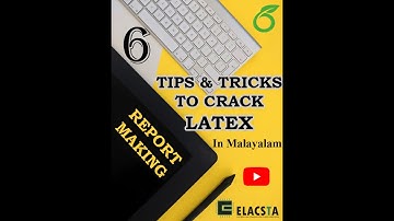 Header, footer & Reference Citations in LaTeX |  Crack LaTeX | ELACSTA | Part 6 | Malayalam