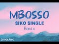Mbosso Siko Single Remix By LunarXtra Music Mbosso Siko Single Remix By LunarXtra Music
