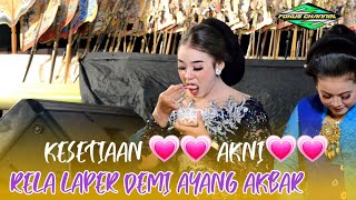 KESETIAAN 💗💗AKNI 💗💗RELA LAPER DEMI AYANG AKBAR