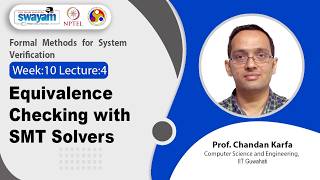 Lec 46: Equivalence Checking with SMT Solvers