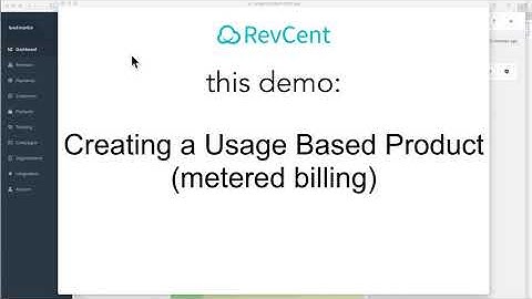 How to Create a Usage Based or Metered Billing Product in RevCent