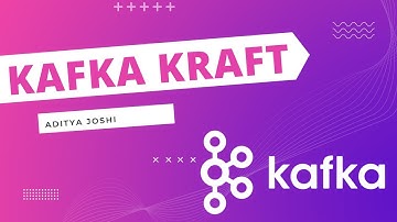 Apache Kakfa on KRaft Mode | Kafka On Kubernetes | ADITYA JOSHI |
