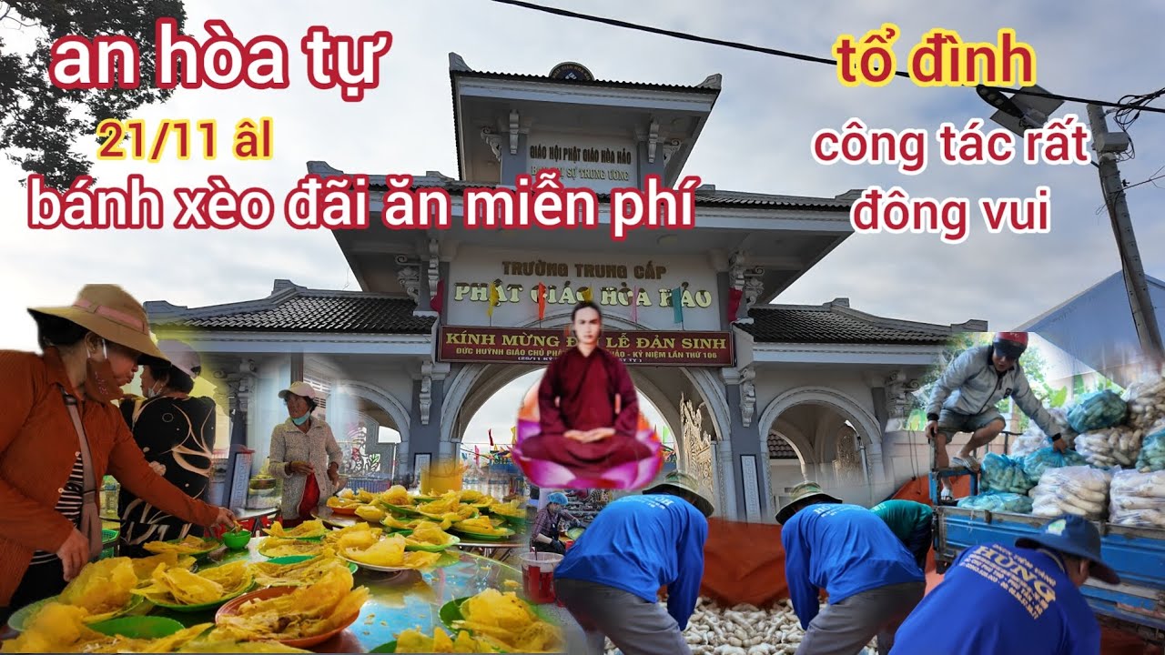 Mới nhất.ngày 21/ An Hòa tự.bánh xèo đãi ăn miễn phí.Tổ đình.Lễ ngày sinh Đức   thầy.25/11/2025/PGHH