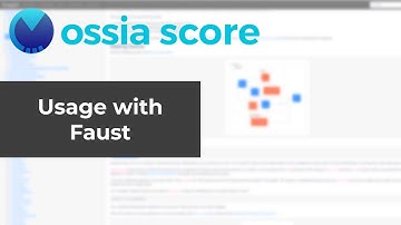 Using Faust with ossia score