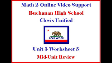 Math 2 Unit 5 WS 5 Homework Help Morgan