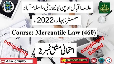 AIOU Code 460 Solved Assignment No.2 Spring 2022 || Subject: Mercantile Law || Level:B.A/B.com