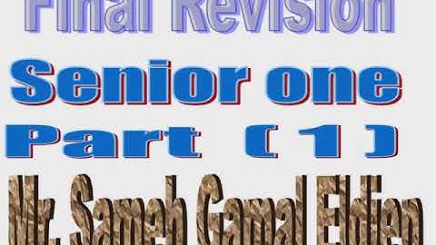 Maths revision senior 1 part 1 / Mr Sameh Gamal
