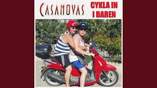 Video thumbnail of "Casanovas - Cykla in i baren"