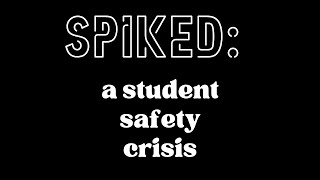 SPIKED: A Student Safety Crisis | Trailer