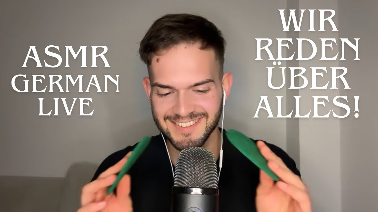 ASMR GERMAN LIVE | Random Chatting mit euch 🫶🏼😌