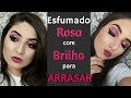 Maquiagem Esfumado Rosa com Brilho de ARRASAR!