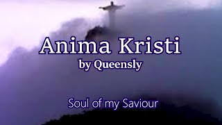 Soul of my Saviour -  Queensly