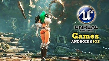 Top 10 Unreal Engine 4 Games For Android/iOS 2019 | HD Graphics.