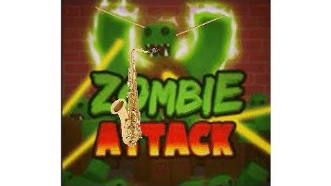 Roblox Zombie Attack on Saxophone by William Shearer (Blue Foxley)