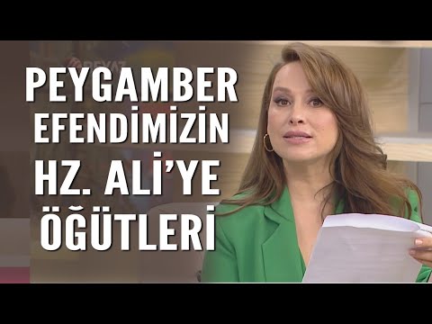 Peygamber Efendimizin Hz. Ali'ye Öğütleri