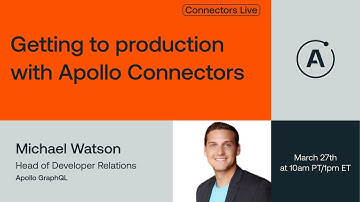 Getting to production with Apollo Connectors