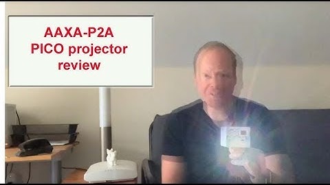 AAXA P2-A Android Smart LED Pico Projector Review