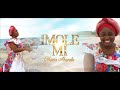 Imole Mi Official Video By Maria Akande Imole Mi Official Video By Maria Akande