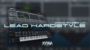 Lead Hardstyle no Serum - Básico e Eficiente (Serum 005)