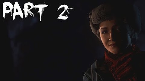 Until Dawn Walkthrough: Part 2 [1080p HD Gameplay]