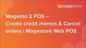 Magento 2 Order Management - Create credit memos & cancel orders