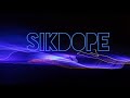 SIKDOPE - Follow