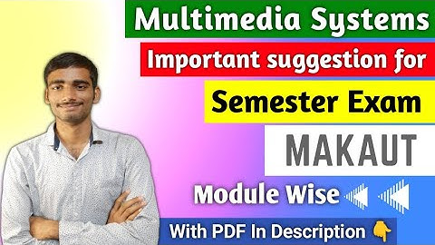Multimedia Important suggestions for semester exam🎯|Module wise✅ #makaut #makaut_exam