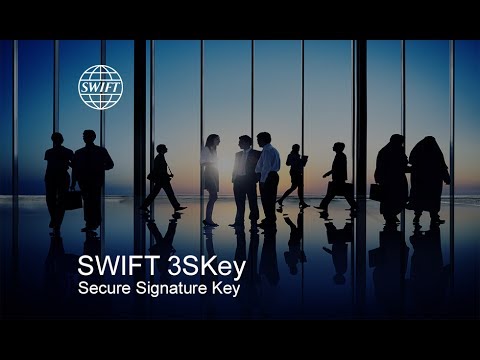 3SKey - SWIFT Secure Signature Key